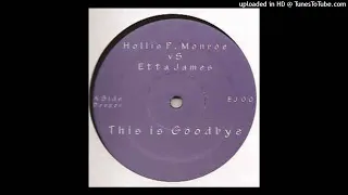 Hollis P Monroe - This is goodbye (Full Cut)