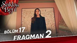 Sakla Beni 17. Bölüm 2. Fragman