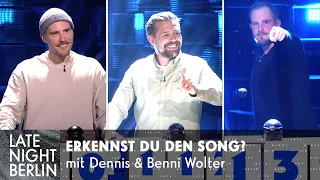 Erkennst du den Song? - mit Dennis & Benni Wolter | Late Night Berlin