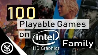 100 Playable Games for Intel HD Graphics Family