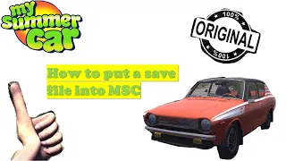 How to put a save file into my summer car