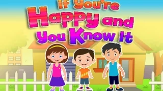 If You're Happy And You Know It  | Popular Nursery Rhyme for Kids