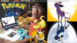 How To Evolve Eevee Into Vaporeon Flareon Jolteon +  Espeon & Umbreon - Pokémon GO Tips & Cheat