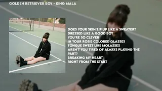 KiNG MALA - Golden Retriever Boy (Lyrics)