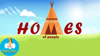 Homes of People |  Kids music video | Learning is fun | Learn with music | Kids song