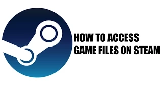 How to Access Game Files on Steam