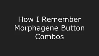 How I Remember Morphagene Button Combos