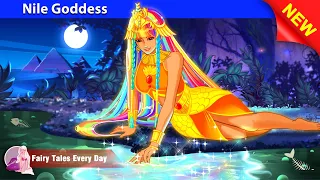 Nile Goddess 🤴👸 Bedtime Stories - English Fairy Tales 🌛 Fairy Tales Every Day