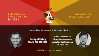 NG-BE Live Episode 2 - RxJS Operators & Fully Zone-less with Jan-Niklas Wortmann and Michael Hladky