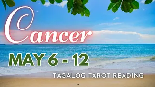 ♋ CANCER KAPALARAN ✨ May 6-12 2️⃣0️⃣2️⃣4️⃣ ✨ Ano'ng Maaring Maganap? 🔮 Tagalog Tarot Reading
