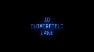 10 Cloverfield Lane - "Monsters"