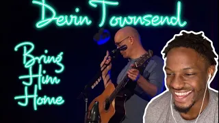 Such A Great Performance! | Devin Townsend | Bring Him Home | Live | REACTION VIDEO