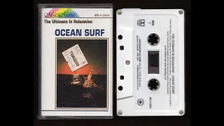 The Ultimate In Relaxation - Ocean Surf ( Magic Moods) - 19?? - Cassette Tape Rip Full Album