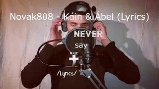 Novak808 - Káin & Ábel (Lyrics)