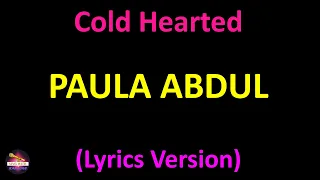 Paula Abdul - Cold Hearted (Lyrics version)