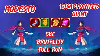 Disappointed Giant x @Modesto : 5BC Brutality FULL Run w/Commentary (Legendary Door Showcase?!)