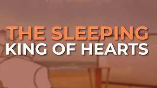 The Sleeping - King Of Hearts (Official Audio)