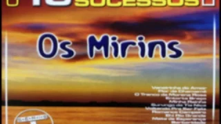"GRUPO OS MIRINS" - OS 16 GRANDES SUCESSOS DE OS NIRINS