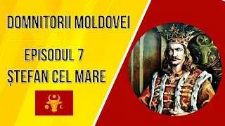 Ștefan cel Mare ➕ Cea mai lungă domnie din Moldova ❌ Ep. 7 ➡️ Domnitorii Moldovei✔️