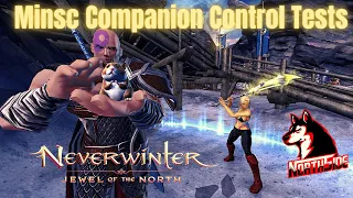 Minsc Companion Control Test The Bigger They Are + Act Logs Neverwinter Mod 21 Jewel of The North