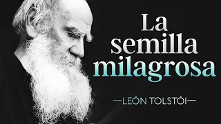 La semilla milagrosa | León Tolstói Cuentos