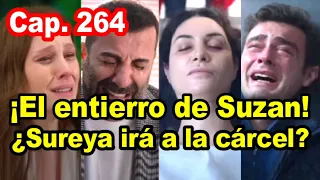 ¡El entierro de Suzan! Hermanos Capitulo 264 - Avances