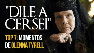 Los 7 Mejores momentos de Olenna Tyrell