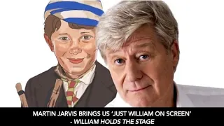 William Holds The Stage - Martin Jarvis Brings Us 'Just William On Screen'