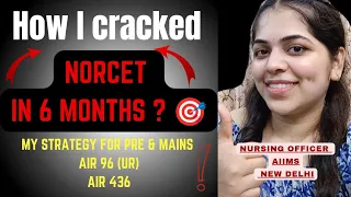 HOW I CRACKED NORCET 5.0 in just 6 months ?? #nursingofficer #aiimsdelhi #aiimsgottalent #norcet