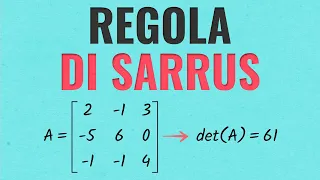 Regola di Sarrus - Determinante di una Matrice 3x3