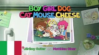 Boy Girl Dog Cat Mouse Cheese - Intro (Italiano/Italian)