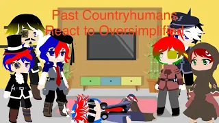 Past Countryhumans React to Oversimplified WW1 Part 2