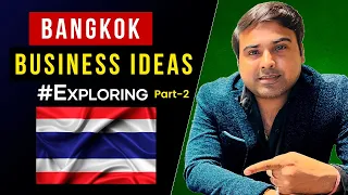 Thailand Business Opportunities for Indians in 2023 | Is Thailand a good place to start a business?