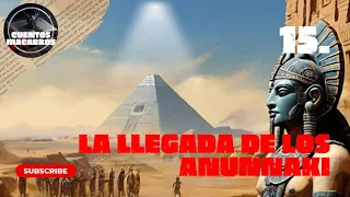 LA LLEGADA DE LOS ANUNNAKI | NIBIRU Y LOS DIOSES ASTRONAUTAS