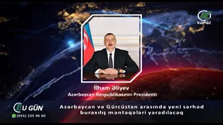 Azərbaycan və Gürcüstan arasında yeni sərhəd buraxılış məntəqələri yaradılacaq