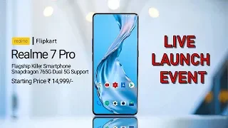 Realme 7 and Realme 7 Pro LIVE LAUNCH EVENT