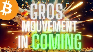 BITCOIN : GROS MOUVEMENT A VENIR !!