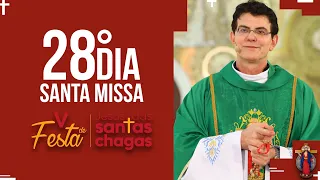 Santa Missa - 28º dia do mês de Jesus das Santas Chagas  | PADRE REGINALDO MANZOTTI