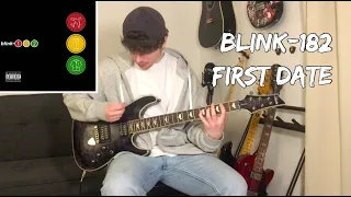 First Date - Blink-182 (Guitar Cover With Tabs In Description)