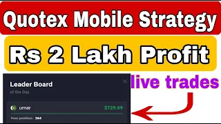 quotex mobile strategy / quotex best strategy 2023 / quotex live trading and profit