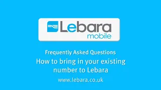 Lebara PAC code - How to switch to Lebara Mobile & keep my number