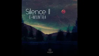 E-MANTRA - Silence 2 [[[Full Album ]]]