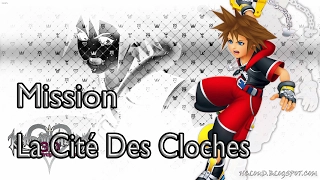 Kingdom Hearts Dream Drop Distance Mission La Cité Des Cloches (Sora)