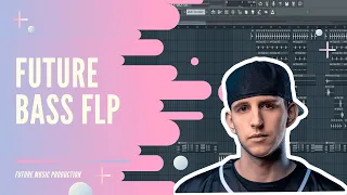 PROFESSIONAL FUTURE BASS | Illenium Style (+FREE FLP/Midi/Presets)