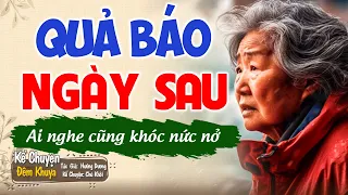 Nằm nghe kể chuyện "QUẢ BÁO NGÀY SAU" | Truyện Ngủ Ngon #Nghetruyendengu