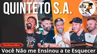 Você Não me Ensinou a te Esquecer (Cover by Quinteto SA)