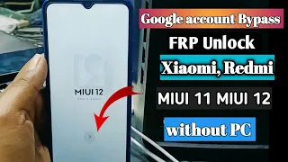 Xiaomi Redmi 9A FRP unlock MIUI 11 MIUI 12 । M2006C3lg Google account Bypass without PC 100% ok 2021