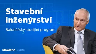 Stavební inženýrství | bakalářský studijní program Fakulta stavební ČVUT