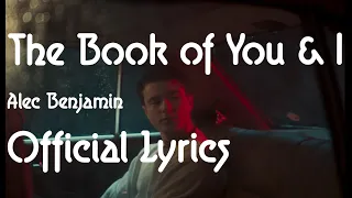 Alec Benjamin - The Book Of You & I [Official Lyrics] Video