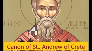 Great Compline & Canon of St. Andrew of Crete - Monday 1st week 3/18/24